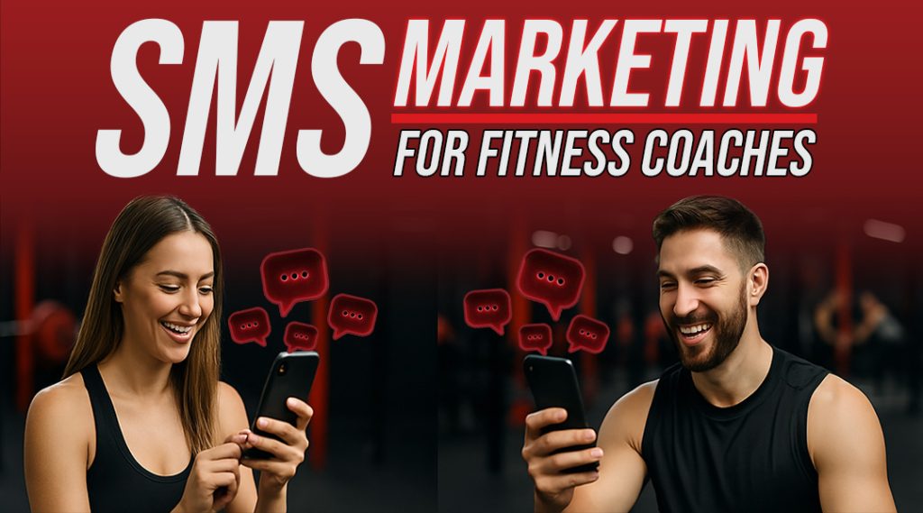 SMS Marketing - Fitness Coaches Monitoring automated SMS messaging